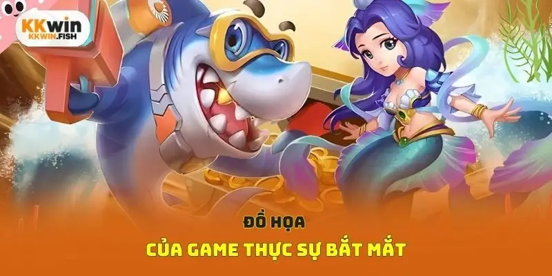 Đồ họa của game thực sự bắt mắt