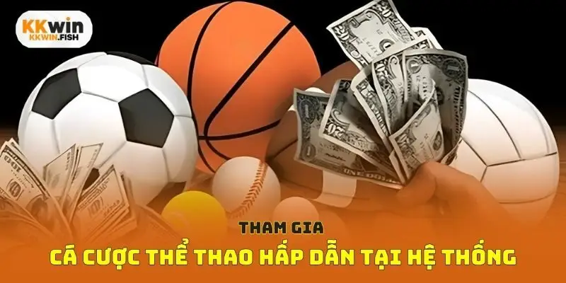 Tham gia cá cược thể thao hấp dẫn tại hệ thống